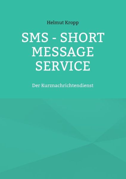 Cover for Helmut Kropp · SMS - Short Message Service (Paperback Book) (2023)