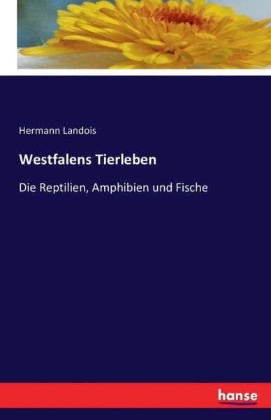 Cover for Landois · Westfalens Tierleben (Book) (2016)