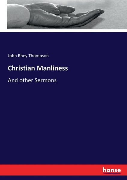 Cover for Thompson · Christian Manliness (Buch) (2016)