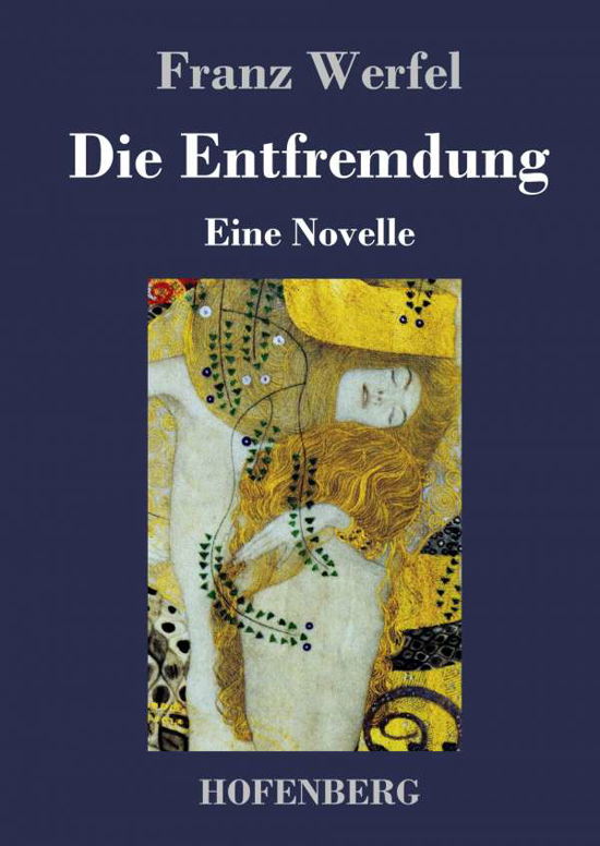 Cover for Werfel · Die Entfremdung (Bog)
