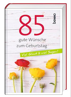 Cover for 85 gute Wünsche zum Geburtstag (Book) (2024)