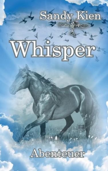Whisper - Kien - Bøger -  - 9783746930886 - 12. april 2018