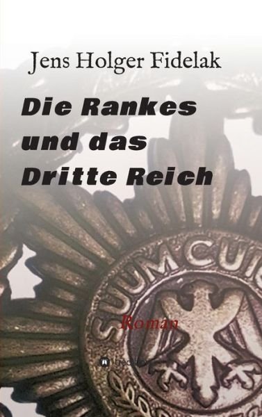 Cover for Fidelak · Die Rankes und das Dritte Reich (Book) (2018)