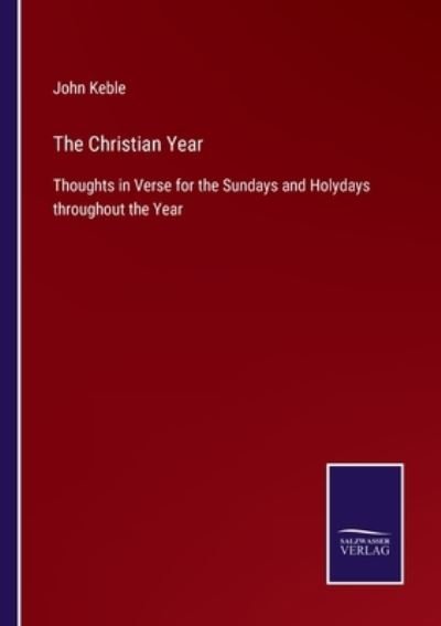 Cover for John Keble · The Christian Year (Paperback Book) (2022)