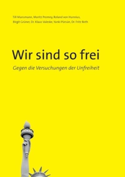 Cover for Till Mansmann · Wir sind so frei (Paperback Book) (2021)