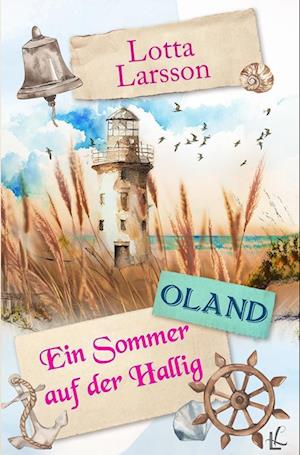 Cover for Lotta Larsson · Ein Sommer auf der Hallig - Oland (Book) (2023)