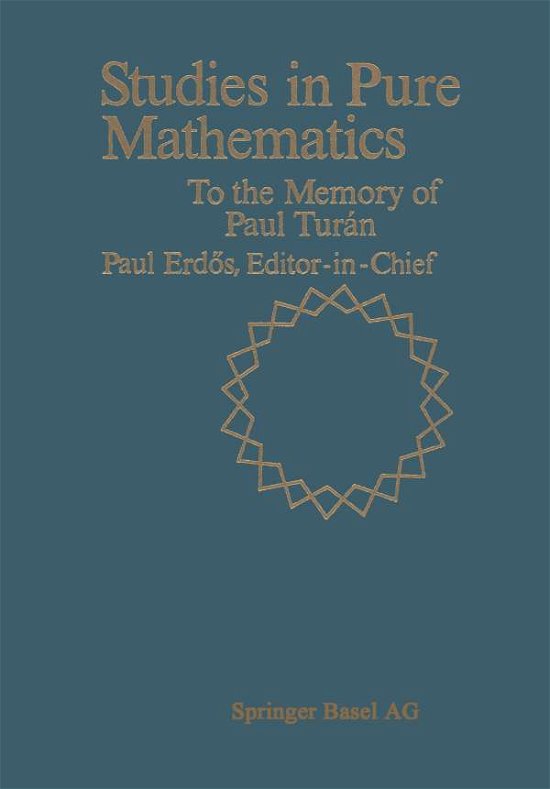 Cover for Erdoes · Studies in Pure Mathematics: To the Memory of Paul Turan (Paperback Bog) [Softcover reprint of the original 1st ed. 1983 edition] (1983)