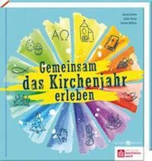 Cover for Georg Austen · Gemeinsam das Kirchenjahr erleben (Hardcover Book) (2021)