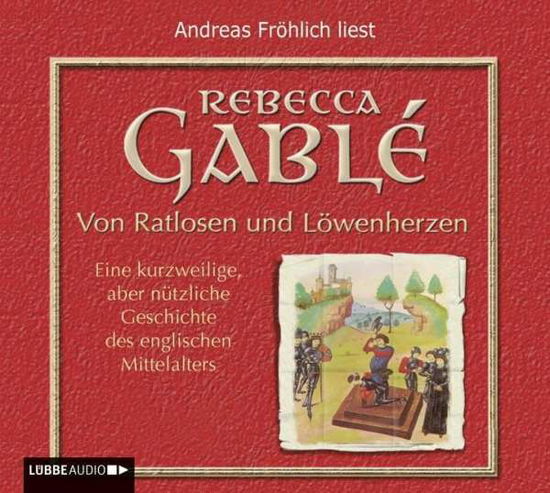 Von Ratlosen u.Löwenherz.,CD-A - R. Gable - Books - Bastei Lübbe AG - 9783785735886 -
