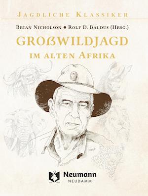 Cover for Brian Nicholson · Großwildjagd im alten Afrika (Book) (2024)