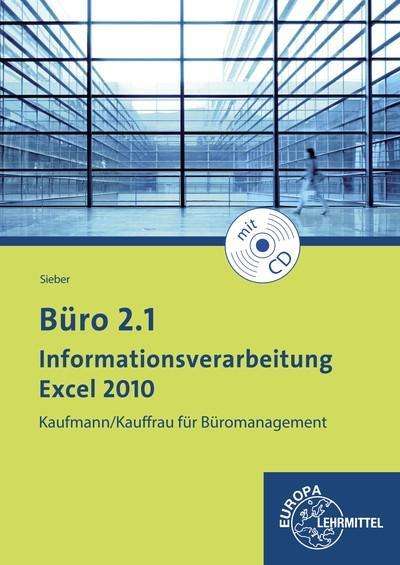 Cover for Sieber · Sieber:bÃ¼ro 2.1,ecxel 2010+cd (CD)