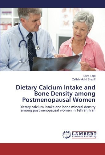 Cover for Zalilah Mohd Shariff · Dietary Calcium Intake and Bone Density Among Postmenopausal Women (Taschenbuch) (2014)