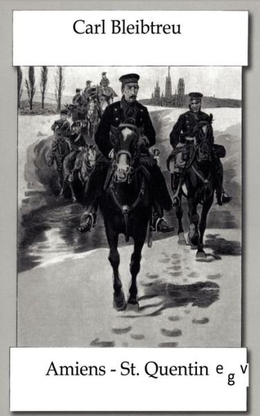 Cover for Carl Bleibtreu · Schlacht Bei Amiens Und Saint-Quentin Am 19. Januar 1871 (Taschenbuch) [German edition] (2011)