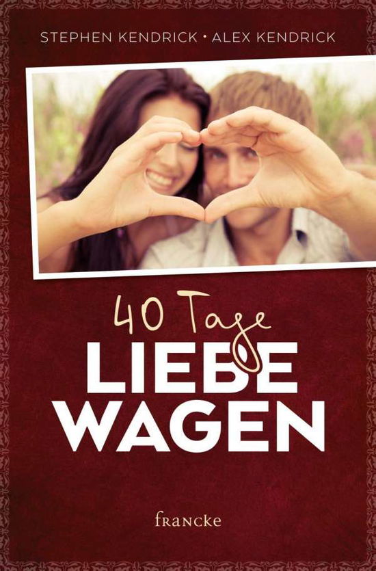 Cover for Kendrick · 40 Tage Liebe wagen (Book)