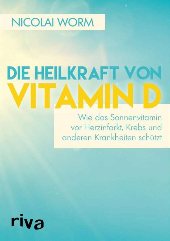 Cover for Worm · Die Heilkraft von Vitamin D (Bog)