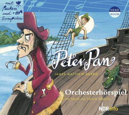 Cover for James Matthew Barrie · Barrie,j.m:peter Pan,cd.orchesterhÃ¶rsp. (CD)