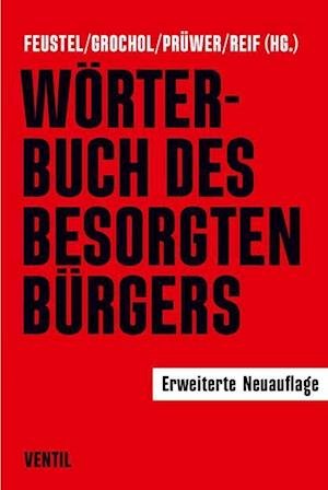Cover for Robert Feustel · Wörterbuch des besorgten Bürgers (Paperback Book) (2018)