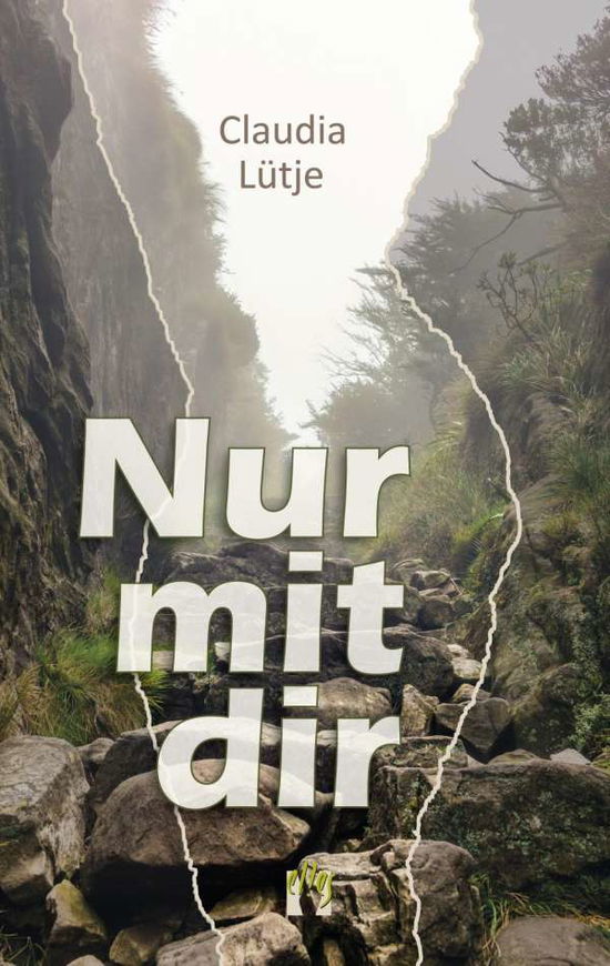 Nur mit dir - Lütje - Bøker -  - 9783956092886 - 