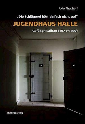 Cover for Udo Grashoff · Jugendhaus Halle (Buch) (2023)