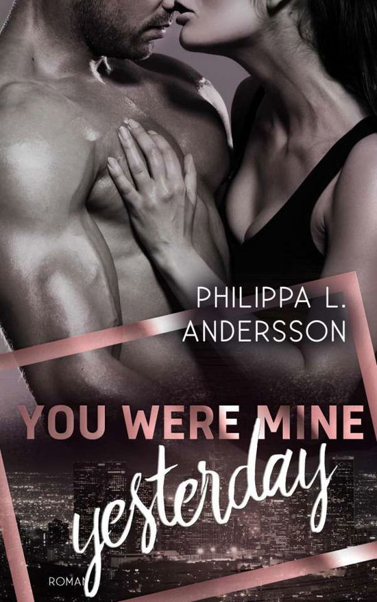 Cover for Andersson · You Were Mine Yesterday (Book)