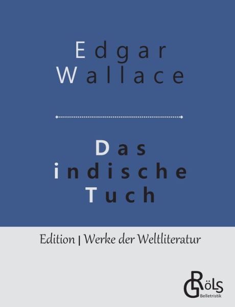 Cover for Edgar Wallace · Das indische Tuch (Paperback Bog) (2019)