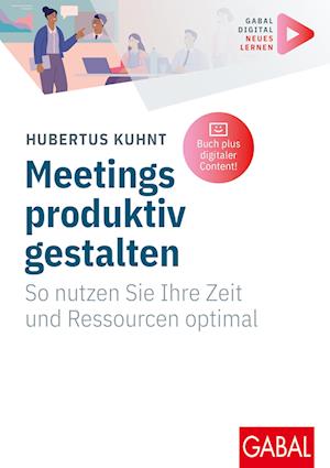 Cover for Hubertus Kuhnt · Meetings produktiv gestalten (Book) (2024)