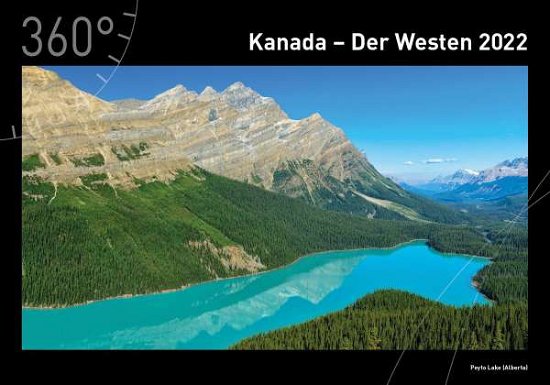 Cover for 360 grad medien · 360° Kanada - Der Westen Kalender 2022 (Kalender) (2021)