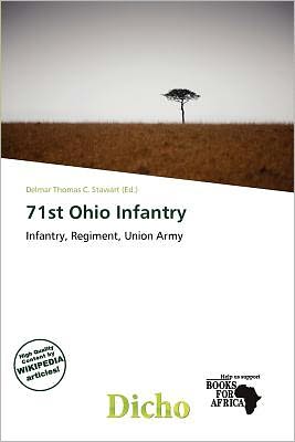 Cover for Delmar Thomas C Stawart · 71st Ohio Infantry (Book) (2011)