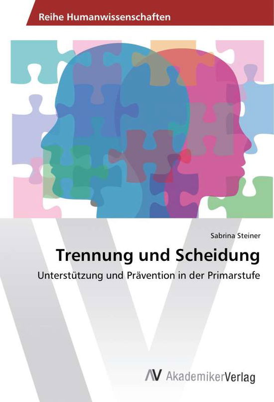 Trennung und Scheidung - Steiner - Livres -  - 9786202202886 - 