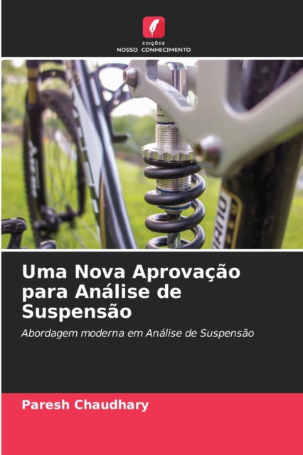 Cover for Paresh Chaudhary · Uma Nova Aprovacao para Analise de Suspensao (Paperback Book) (2021)