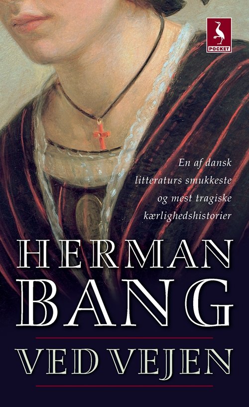 Cover for Herman Bang · Gyldendal Pocket: Ved Vejen (Bog) [8. udgave] [Pocket] (2008)