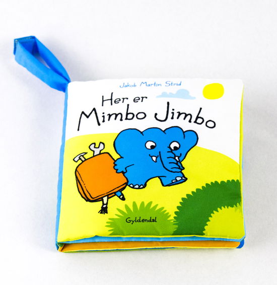 Mimbo Jimbo: Her er Mimbo Jimbo - Jakob Martin Strid - Bøker - Gyldendal - 9788702234886 - 17. april 2018