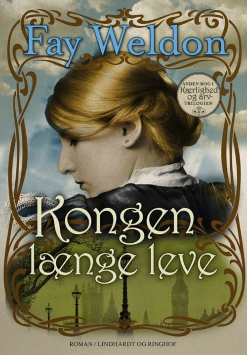 Cover for Fay Weldon · Kongen længe leve (Sewn Spine Book) [1º edição] (2013)