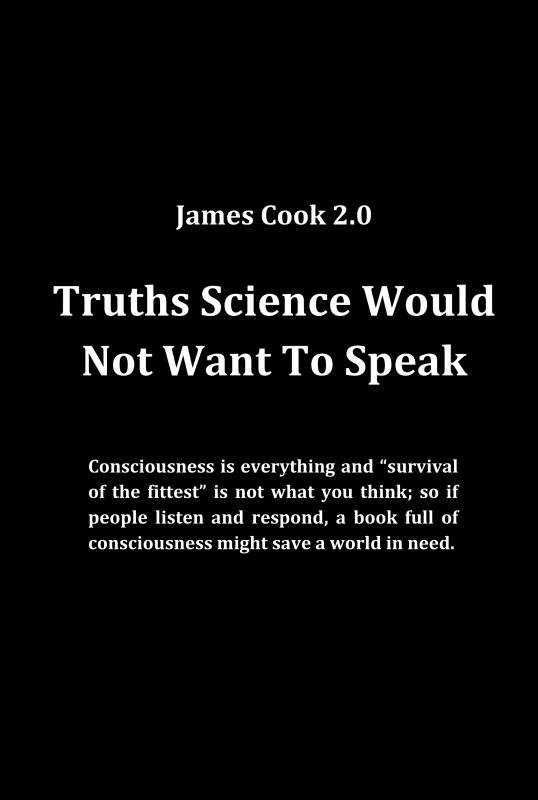 Truth Science Would Not Want To Speak - James Cook 2.0 - Kirjat - Saxo Publish - 9788740461886 - keskiviikko 29. joulukuuta 2021