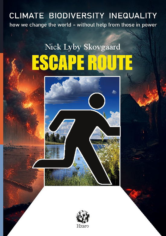 Cover for Lyby Skovgaard Nick · Escape Route (Paperback Book) [1. wydanie] (2024)