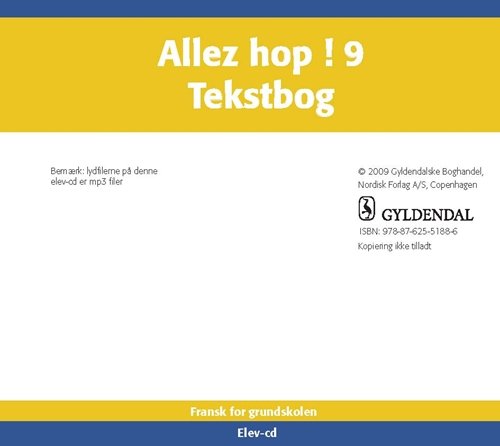 Allez hop ! 9: Allez hop ! 9 - Jette Rosenberg - Muziek - Gyldendal - 9788762551886 - 7 januari 2010