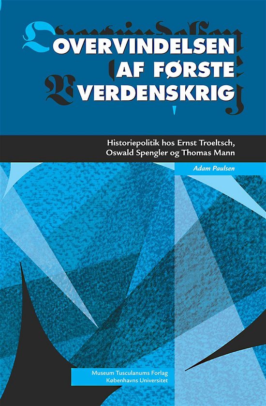 Cover for Adam Paulsen · Overvindelsen af Første Verdenskrig (Paperback Book) [1º edição] [Paperback] (2014)