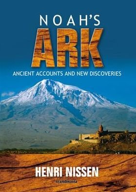 Cover for Henri Nissen · Noah's Ark - Ancient Acconts &amp; New Discoveries / Nissen / (Adult) (Adult Literature) (Hardcover Book) (2012)