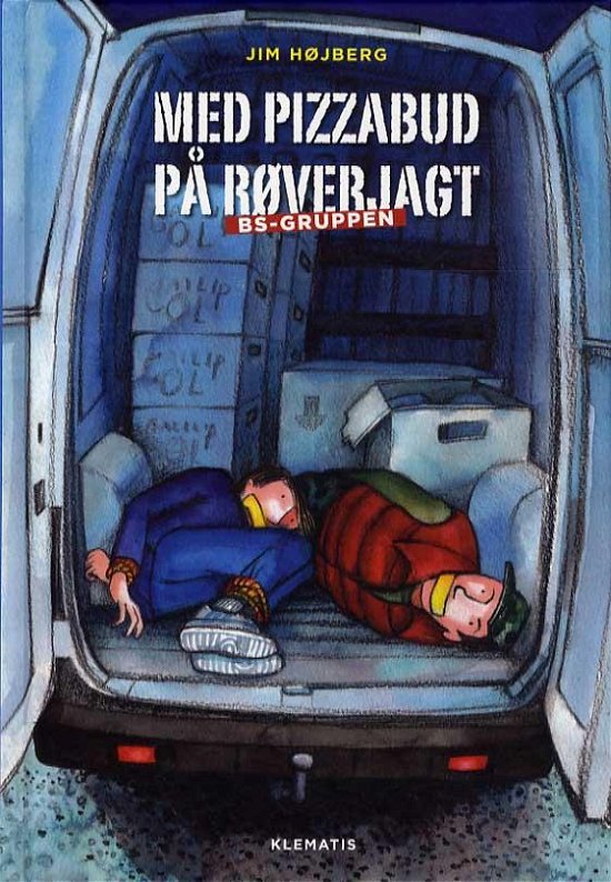 Cover for Jim Højberg · BS-Gruppen: Med pizzabud på røverjagt - BS-Gruppen (Bound Book) [1.º edición] (2015)