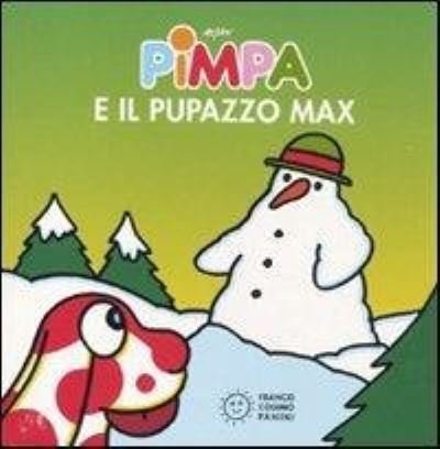 Cover for Altan · Pimpa E Il Pupazzo Max. Ediz. A Colori (Bog) (2009)