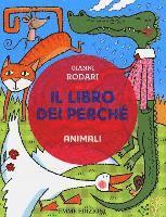 Il Libro Dei Perche. Animali. Ediz. Illustrata - Gianni Rodari - Books -  - 9788867140886 - 