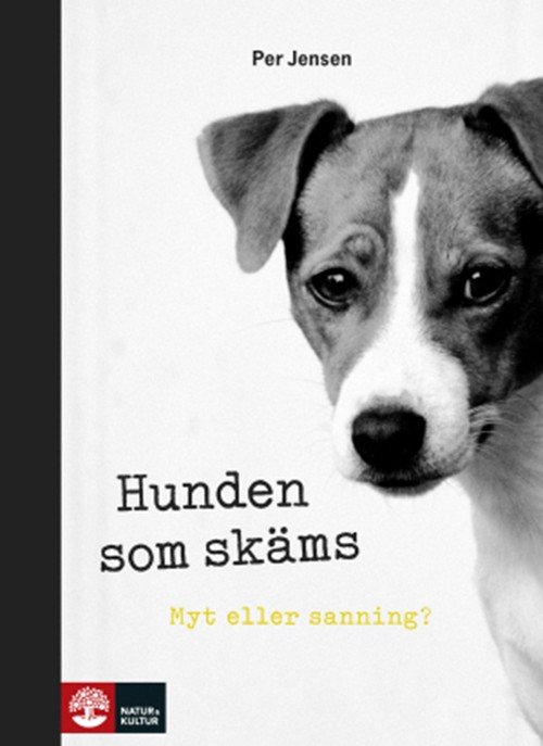 Cover for Jensen Per · Hunden som skäms : myt eller sanning? (Bound Book) (2014)