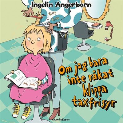 Cover for Ingelin Angerborn · Tilda: Om jag bara inte råkat klippa taxfrisyr (Książka audio (MP3)) (2019)