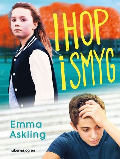 Cover for Emma Askling · Ihop i smyg (Bound Book) (2020)