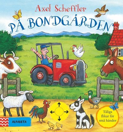 Cover for Axel Scheffler · På bondgården (Kartongbok) (2018)