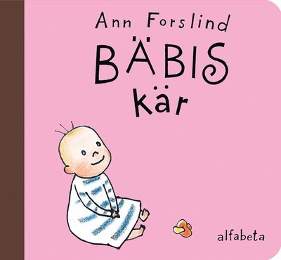 Bäbis kär - Ann Forslind - Książki - Alfabeta - 9789150122886 - 12 stycznia 2024