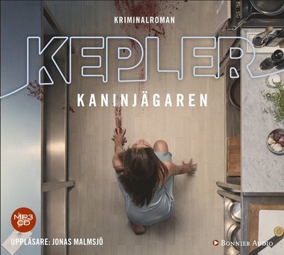 Cover for Lars Kepler · Joona Linna: Kaninjägaren (MP3-CD) (2016)
