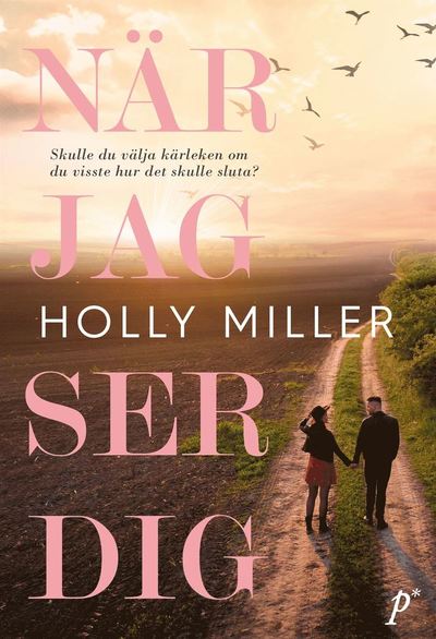 Cover for Holly Miller · När jag ser dig (Bound Book) (2021)