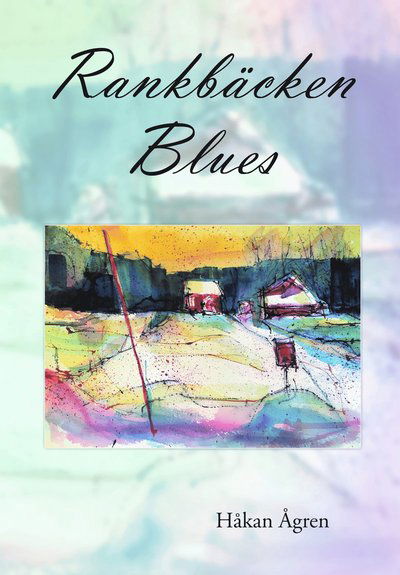 Cover for Rankbäcken blues upplaga 2 (Buch) (2022)