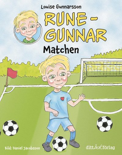 Cover for Louise Gunnarsson · Rune-Gunnar - Matchen (Indbundet Bog) (2024)